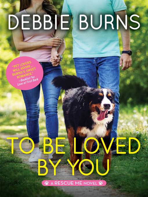 Title details for To Be Loved by You by Debbie Burns - Wait list